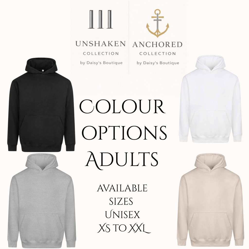 UNSHAKEN COLLECTION
by Daisy’s Boutique
UNSHAKEN  Adult HOODIE